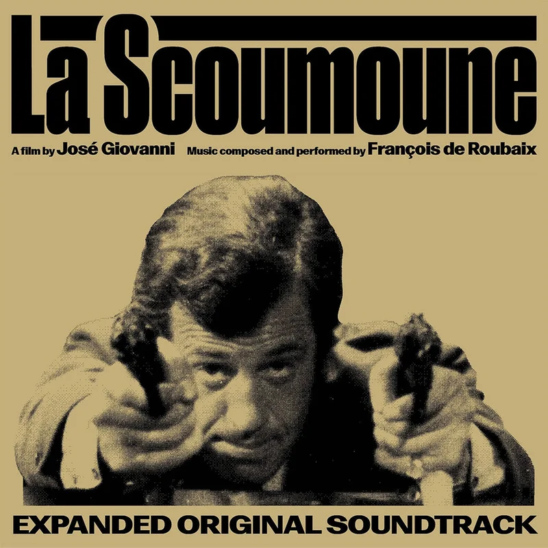 FRANOIS DE ROUBAIX - La Scoumoune (Expanded Original Soundtrack) [Reissue] - 2LP - Vinyl