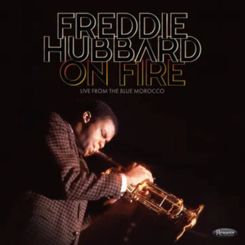 Freddie Hubbard - On Fire: Live From The Blue Morocco [RSD2025]