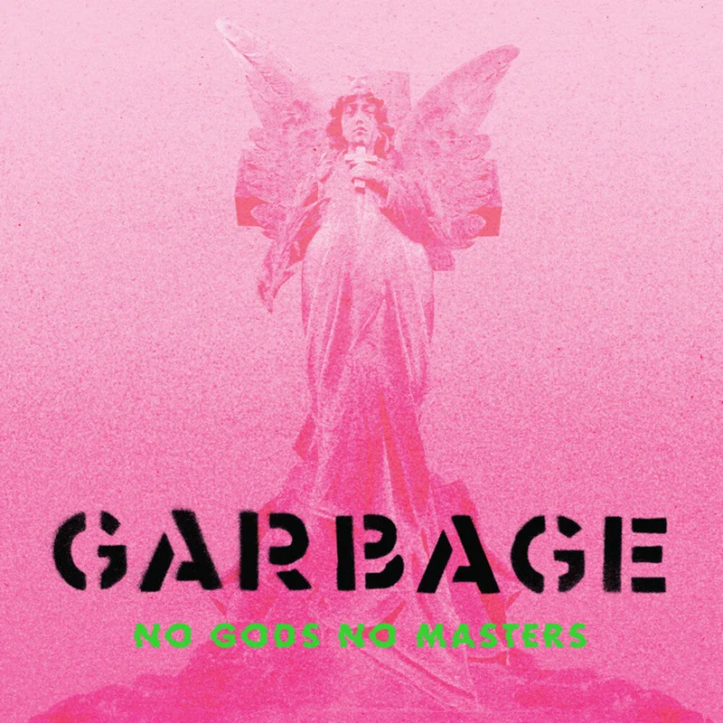 Garbage - No Gods No Masters [2 CD]