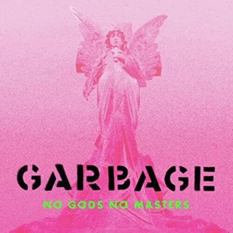 Garbage - No Gods No Masters - LP