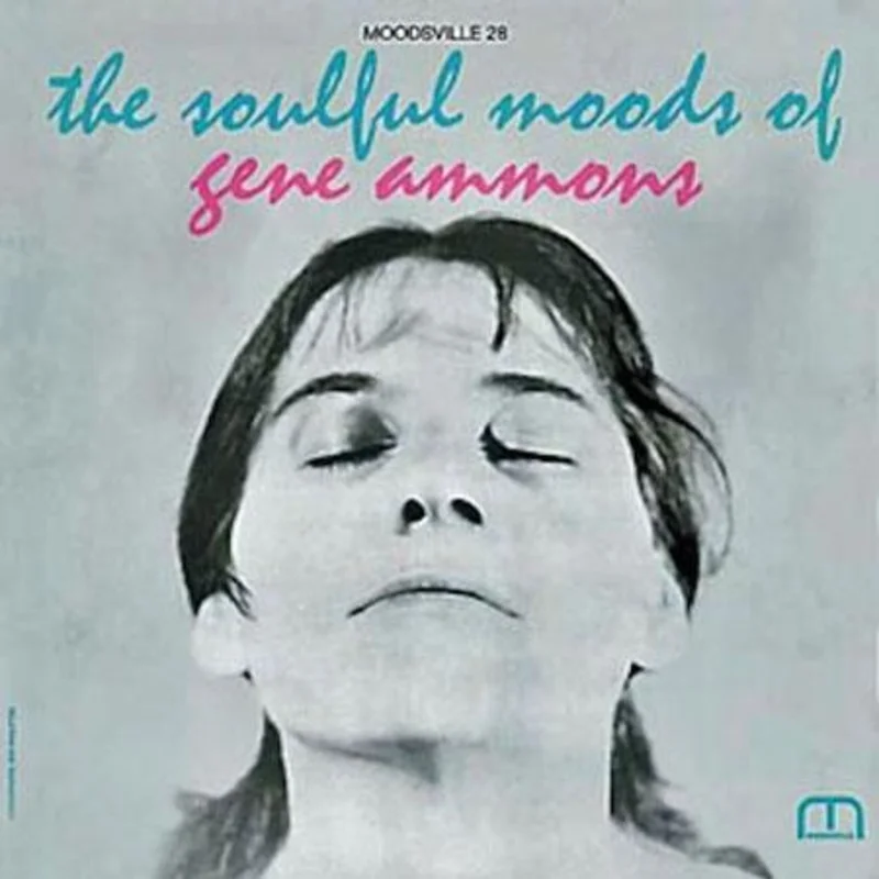 Gene Ammons - The Soulful Moods Of Gene Ammons - Analogue Productions LP
