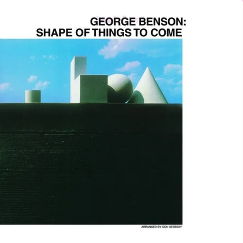 George Benson - Shape Of Things To Come - LP