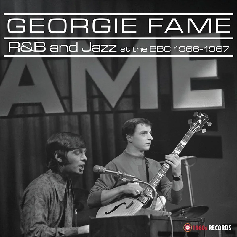 GEORGIE FAME - R&B and Jazz at the BBC 1966-1967 - LP - Vinyl