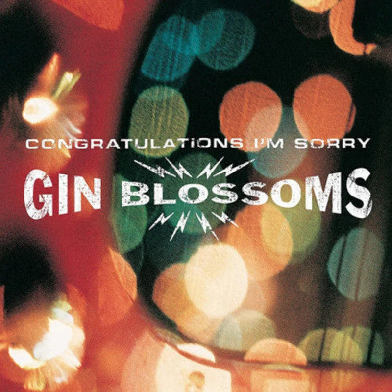 Gin Blossoms - Congratulations I'm Sorry - LP