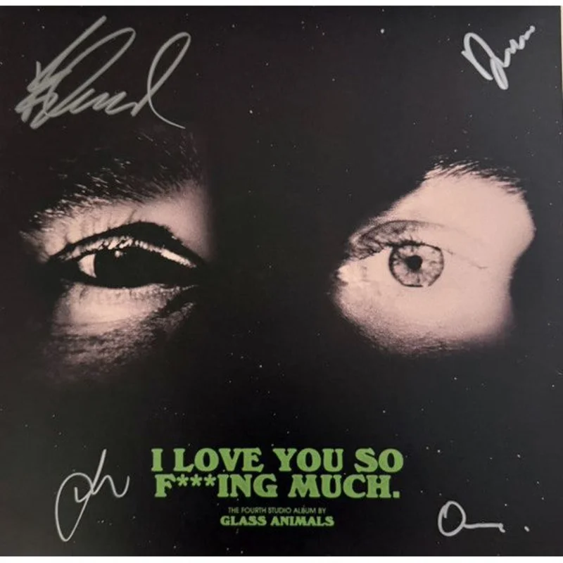 Glass Animals  I Love You So F***ing Much - Autographed LP