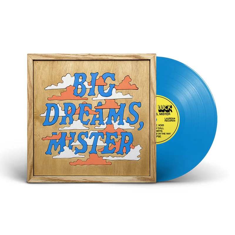 GOOD LUCK - Big Dreams, Mister - LP - Sky Blue Vinyl