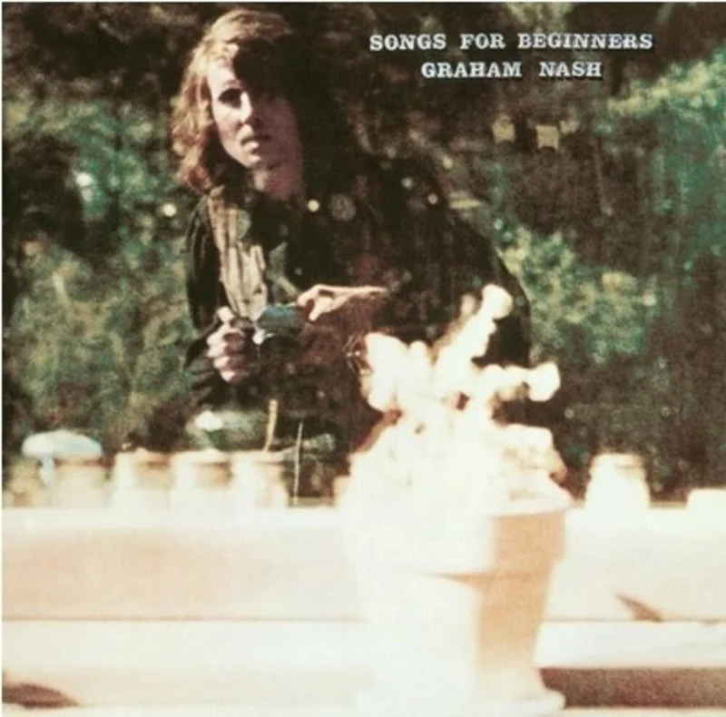 Graham Nash - Songs For Beginners (Gate) [180 Gram]