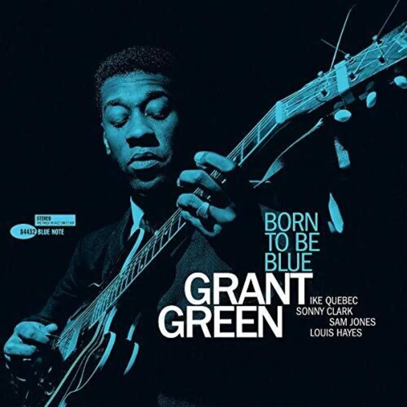 Grant Green - Born To Be Blue - Tone Poet LP