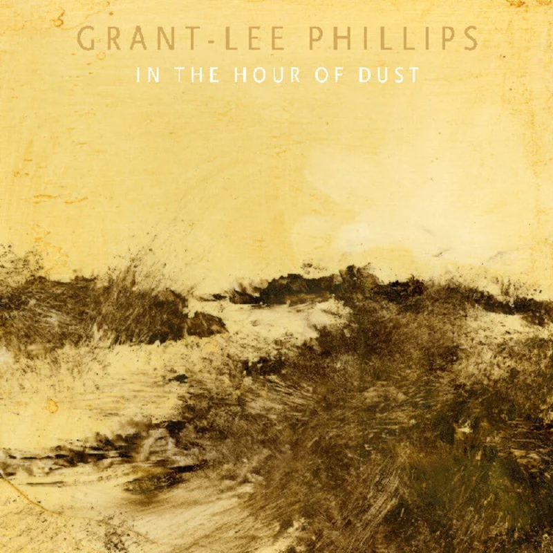 Grant Phillips -Lee - In The Hour Of Dust (Wal) [CD]