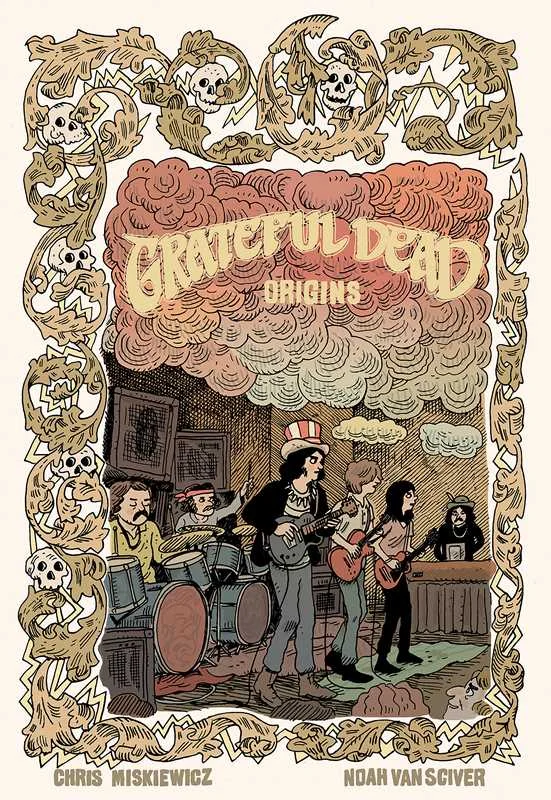 Grateful Dead Origins by Chris Miskiewicz