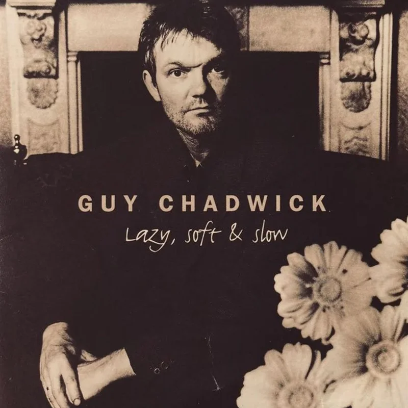GUY CHADWICK - Lazy, Soft & Slow (Reissue w/ 2 Bonus Tracks) - LP - Gold Vinyl