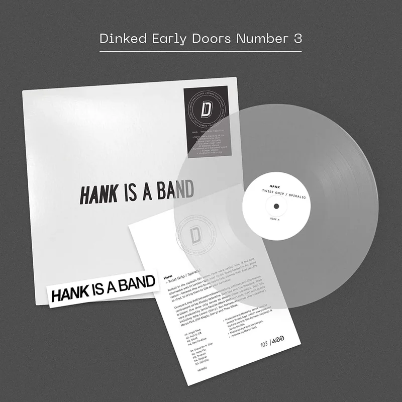 HANK - Twist Grip / Spiralic - LP - Crystal Clear Vinyl - Dinked Early Doors Edition #03 [NOV 14]