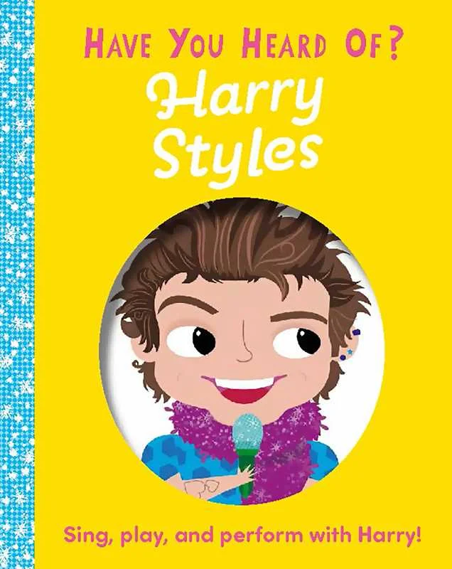 Have You Heard of Harry Styles? by Editors of Silver Dolphin Books