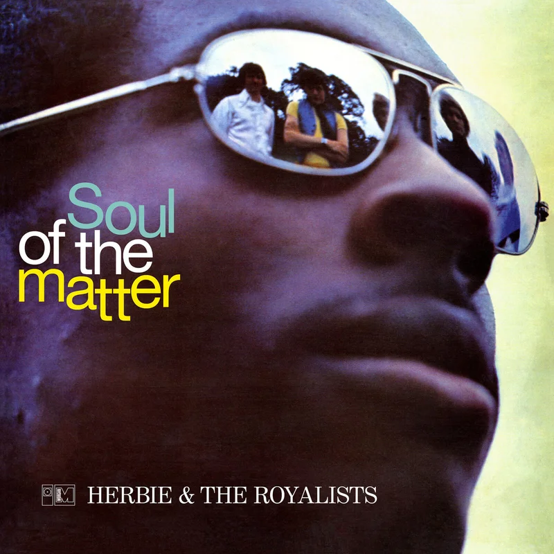 Herbie And The Royalists - The Soul Of The Matter  (Vinyl LP) PRE-ORDER