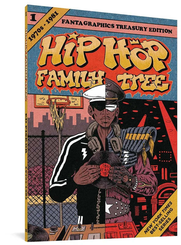 Hip Hop Family Tree Book 1: 1970-1981: Vol. 1: Hip Hop Family Tree