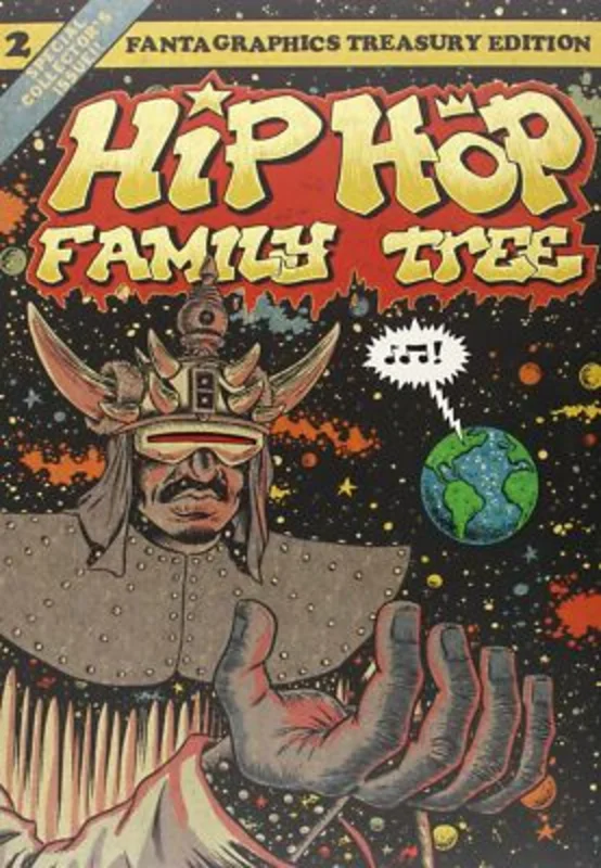 Hip Hop Family Tree Book 2: 1981-1983: Vol. 2