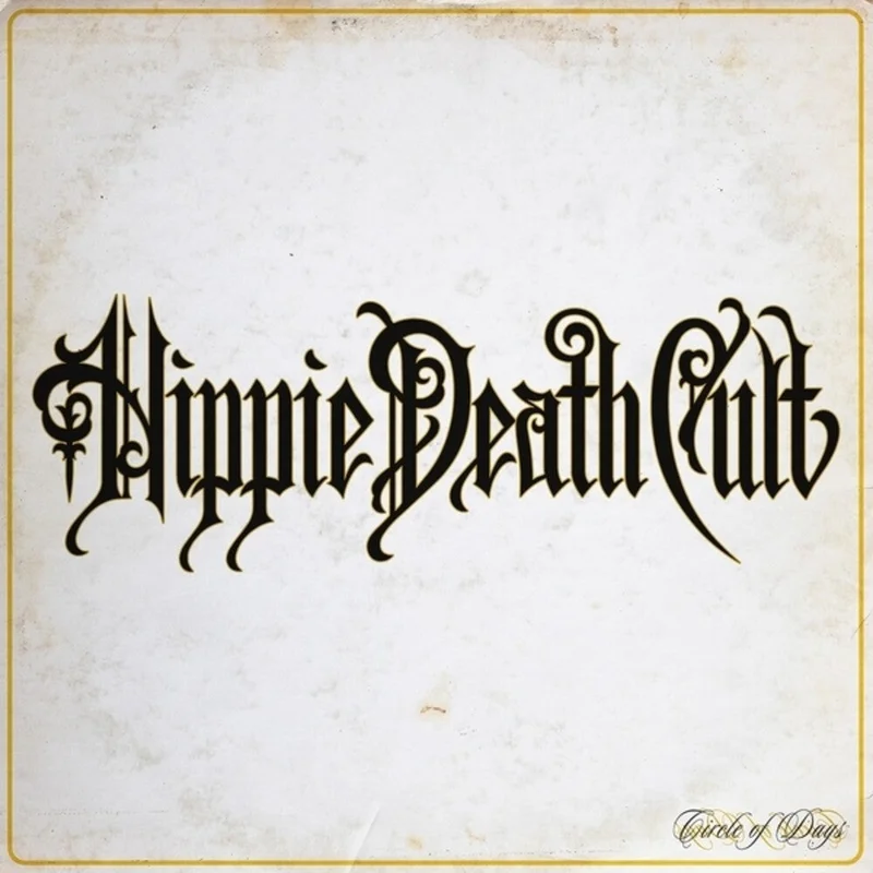 Hippie Death Cult - Circle Of Days [Colored Vinyl] (Mgta)