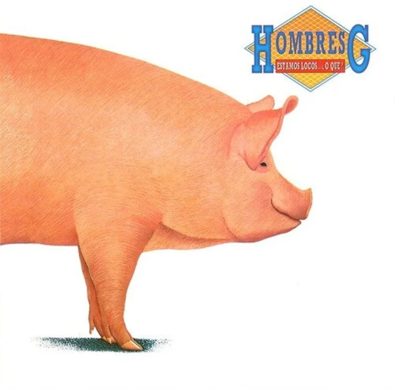 Hombres G -  Estamos Locos... O Que?