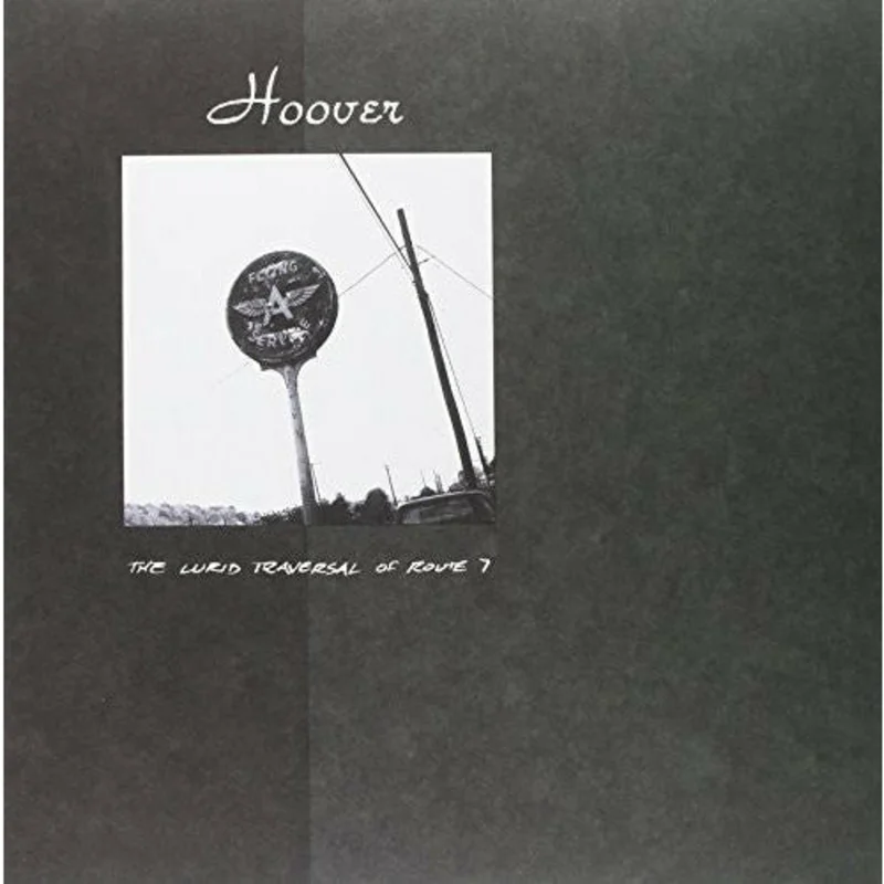 Hoover - The Lurid Traversal of Route 7 - LP