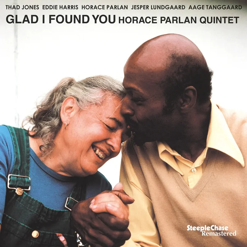 Horace Parlan Quintet - Glad I Found You  (Vinyl LP) PRE-ORDER
