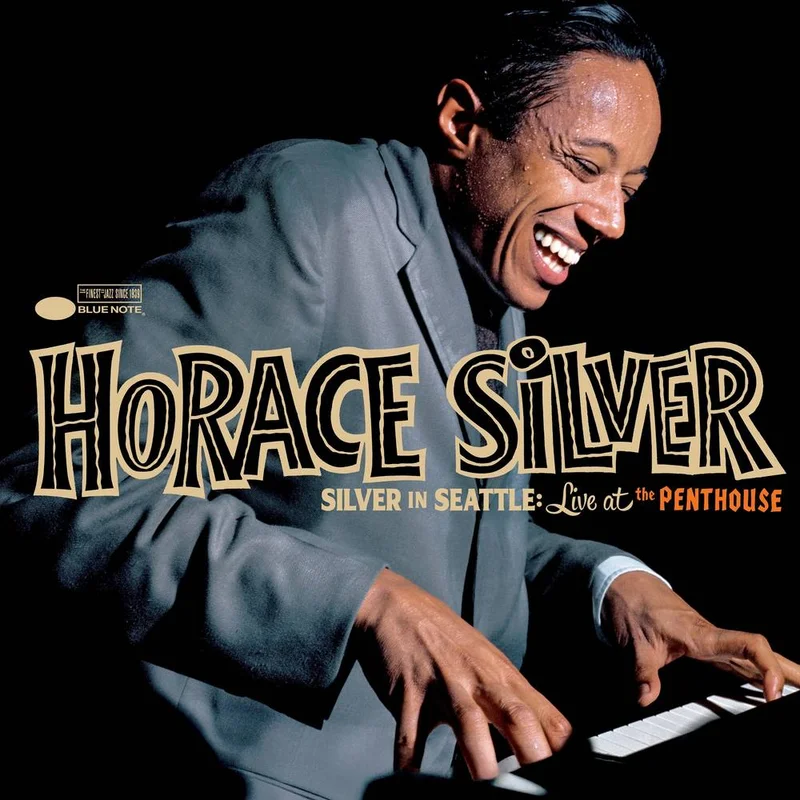 Horace Silver - Silver in Seattle: Live at the Penthouse [180g LP]