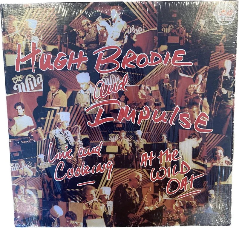 Hugh Brodie, Impulse - Live And Cooking At The Wild Oat (Used Vinyl LP)