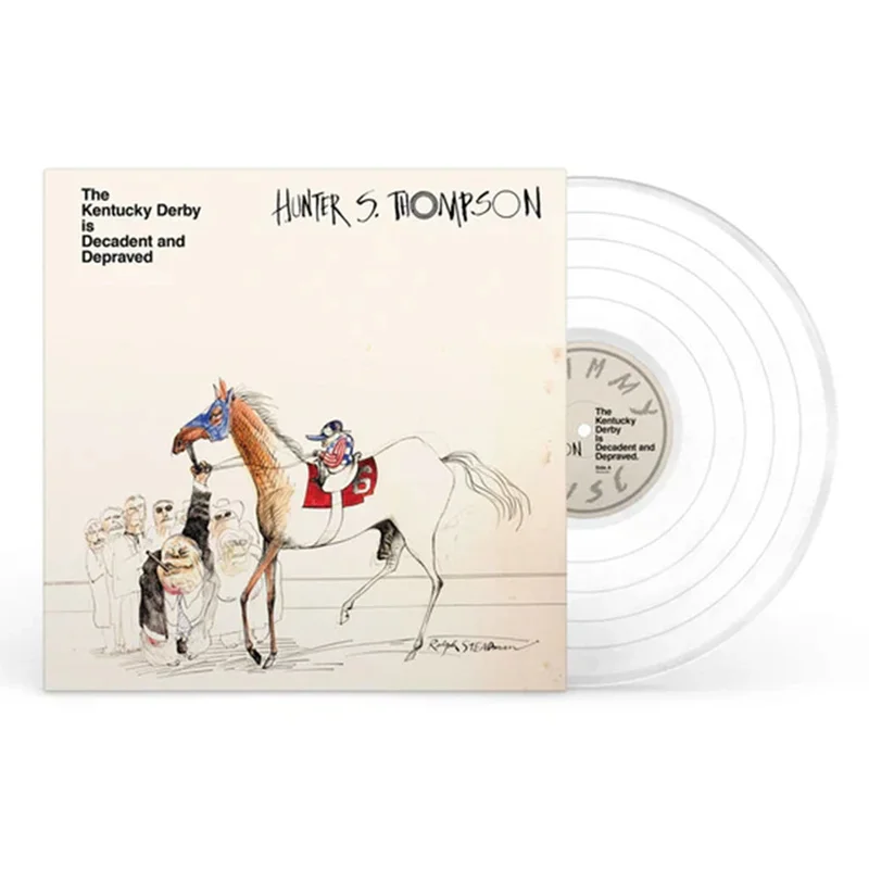 HUNTER S. THOMPSON - The Kentucky Derby Is Decadent And Depraved (Repress) - LP - Clear Vinyl