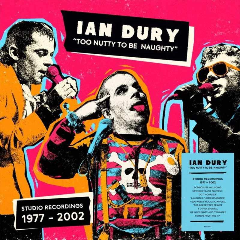 IAN DURY - Too Nutty To Be Naughty (Studio Recordings 1977-2002) - 9CD - Deluxe Box Set