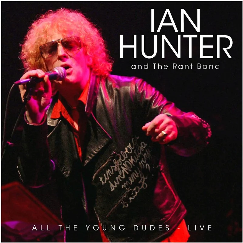 Ian Hunter - All The Young Dudes: Live [CD]