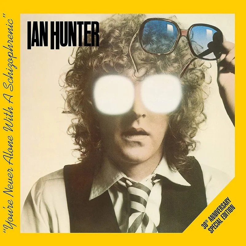 Ian Hunter - You're Never Alone With A Schizophrenic [CD]