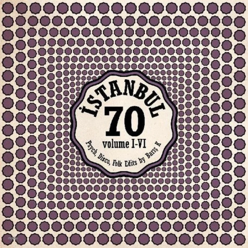 Istanbul 70: Psych Disco Folk Edits By Baris K Vol I-VI (Various Artists)