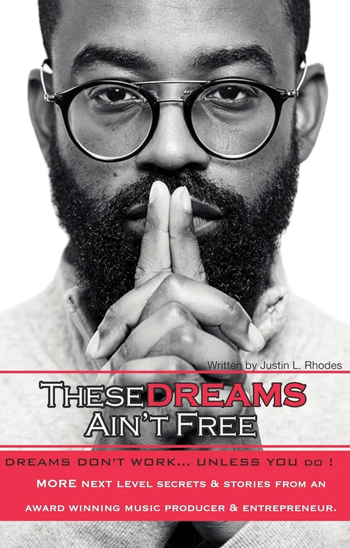 J. Rhodes - These "Dreams" Ain't Free: These Beats Ain't Free part II (TBAF (These Beats Ain't Free) Book 3)