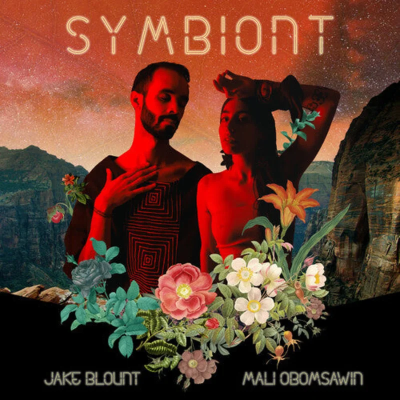 Jake Blount & Mali Obomsawin - Symbiont