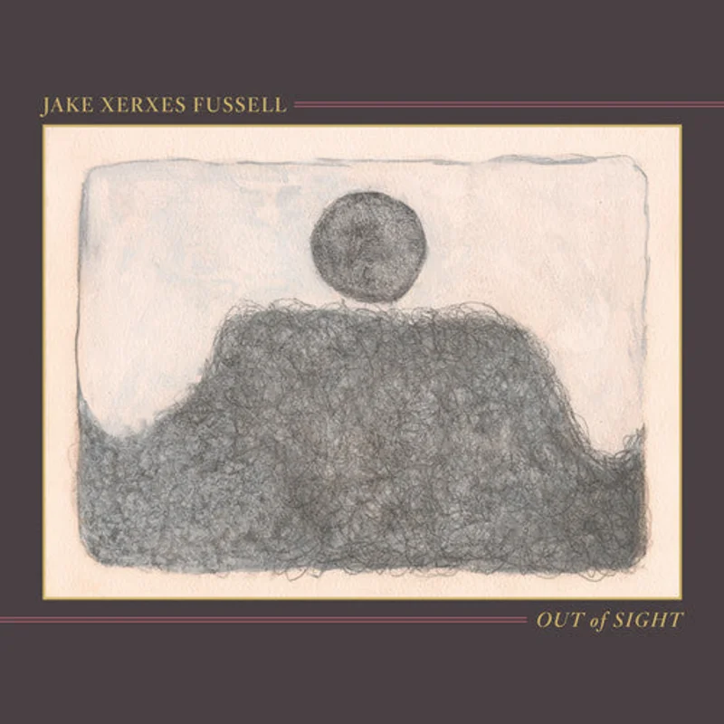 Jake Xerxes Fussell - Out of Sight [LP]