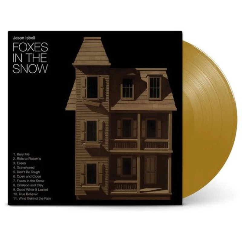 Jason Isbell - Foxes In The Snow - Indie LP