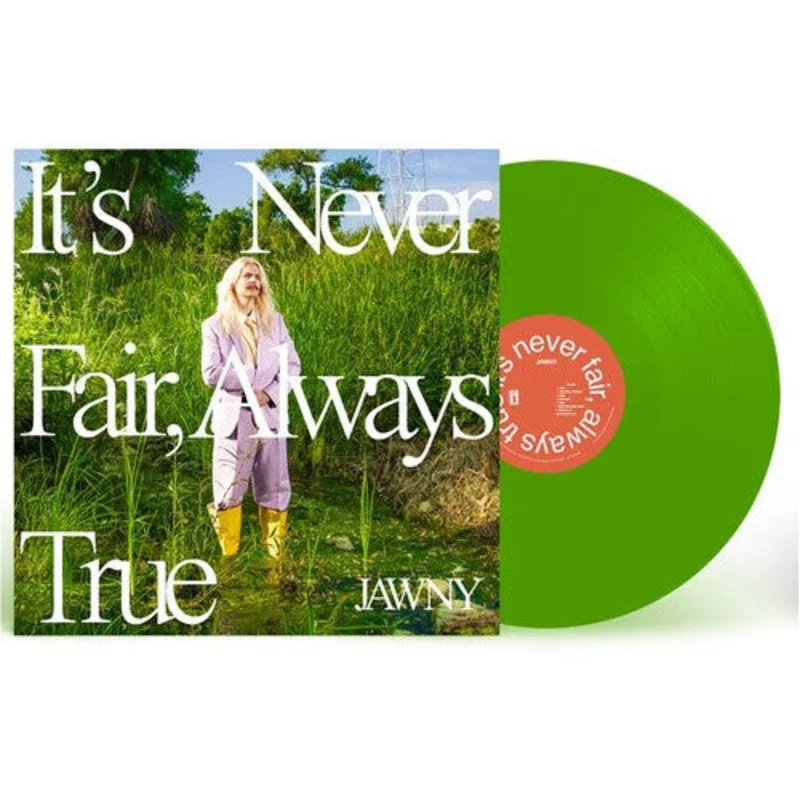 JAWNY - It's Never Fair, Always True - LP