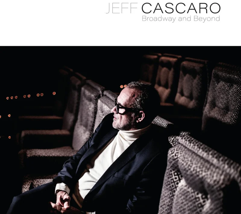 Jeff Cascaro - Broadway & Beyond [LP]