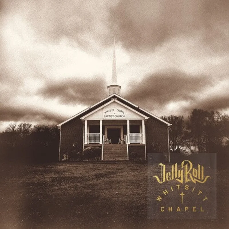 Jelly Roll - Whitsitt Chapel [CD]