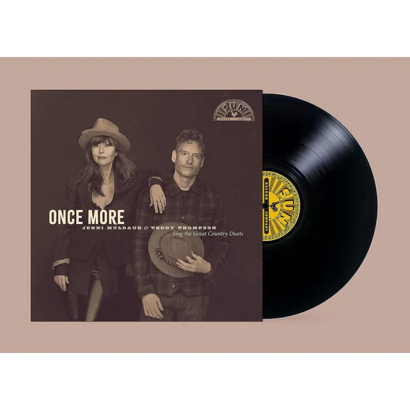 Jenni Muldaur & Teddy Thompson - Once More: Sing the Great Country Duets - LP
