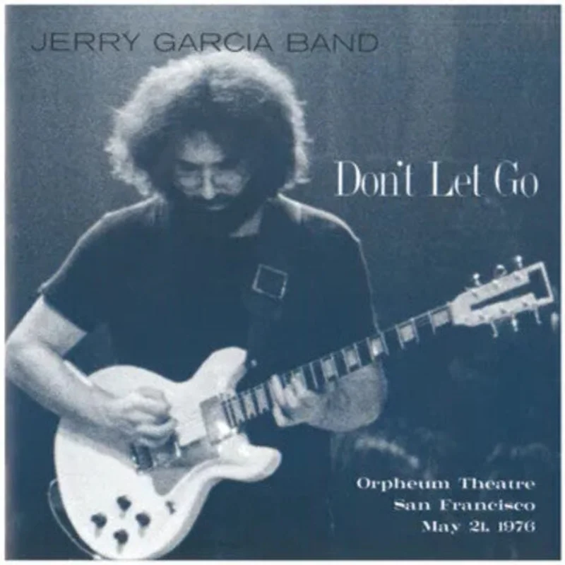 Jerry Garcia - Don't Let Go: Orpheum Theatre, San Francisco - May 21, 1976 [RSD2025]