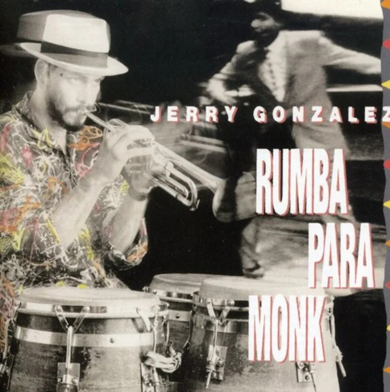 Jerry Gonzalez - Rumba Para Monk [CD]