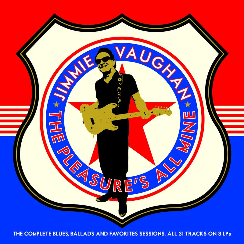 Jimmie Vaughan - The Pleasure's All Mine (The Complete Blues, Ballads And Favourites) [LP]