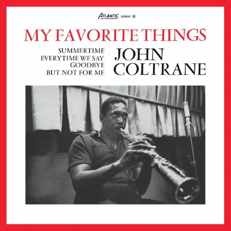 John Coltrane - My Favorite Things (65th Anniversary Edition) (mono) (Start Your Ear Off Right 2026 LP Vinyl)