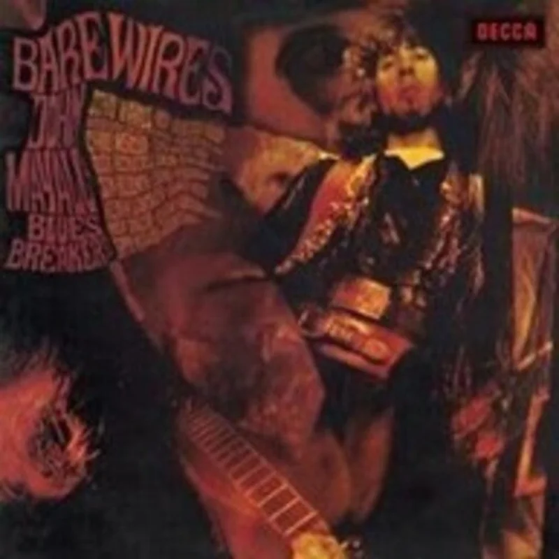 John Mayall & The Bluesbreakers - Bare Wires - LP