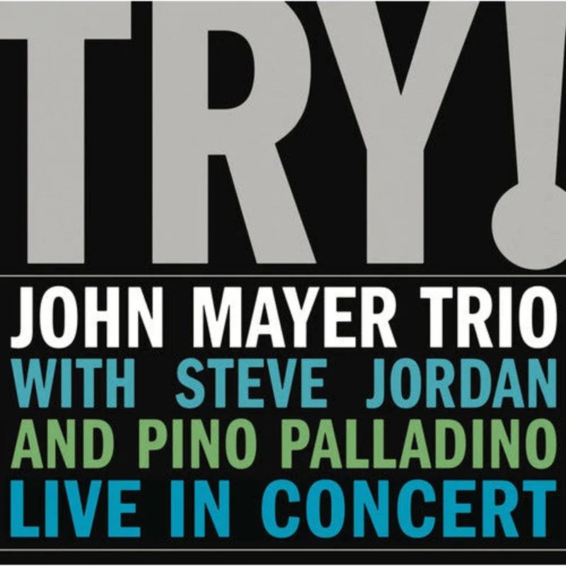 John Mayer Trio - Try! (Live) - LP