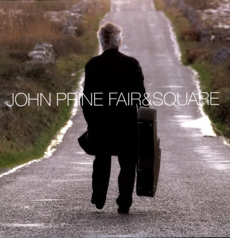 John Prine - Fair & Square [LP]