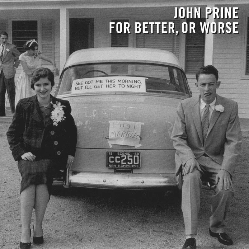 John Prine - For Better, Or Worse [CD]