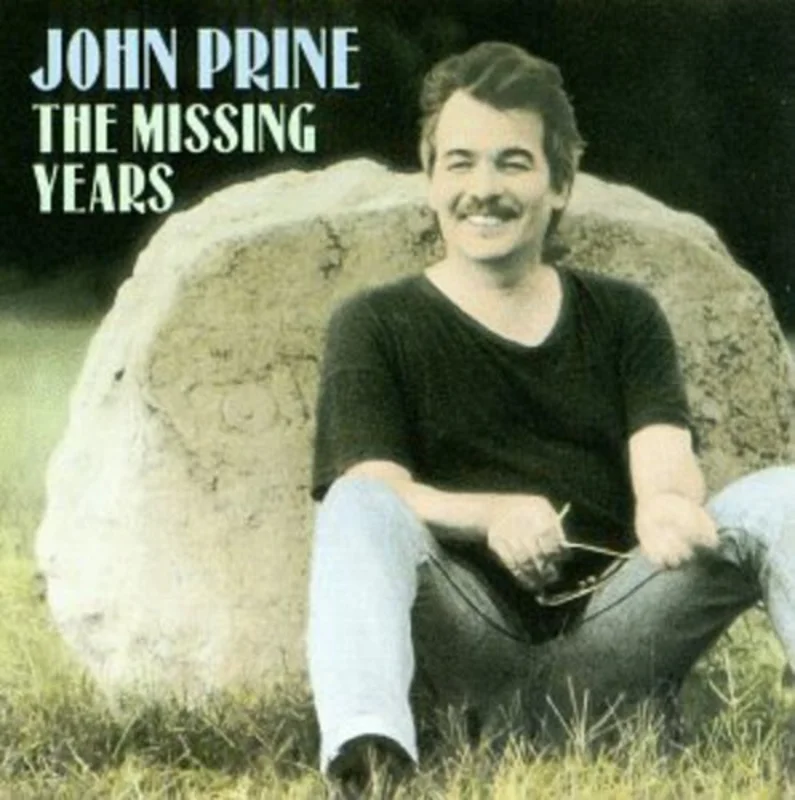 John Prine - Missing Years [CD]