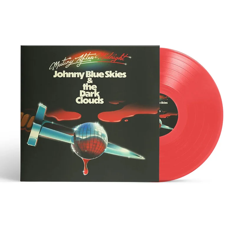 JOHNNY BLUE SKIES & THE DARK CLOUDS - Mutiny After Midnight (RSD Stores Exclusive Edition) - LP - Translucent Red Coloured Vinyl