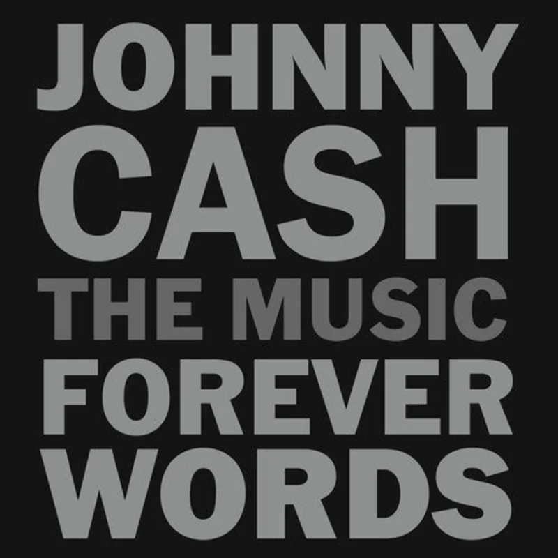 Johnny Cash - Johnny Cash: The Music - Forever Words [CD]